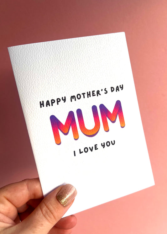 Neon Mother’s Day Greetings Card