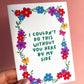 Here By My Side Flowers Greetings Card