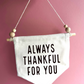 Thankful Canvas Hanging Banner