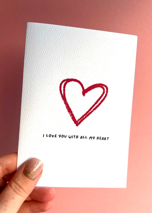 All My Heart Greetings Card
