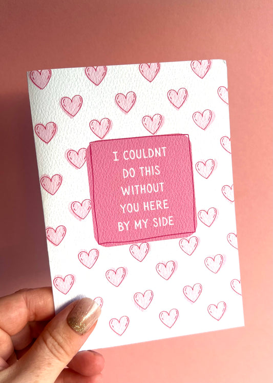 Here By My Side Hearts Greetings Card