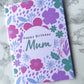 Bright Flowers For Mum Birthday Card