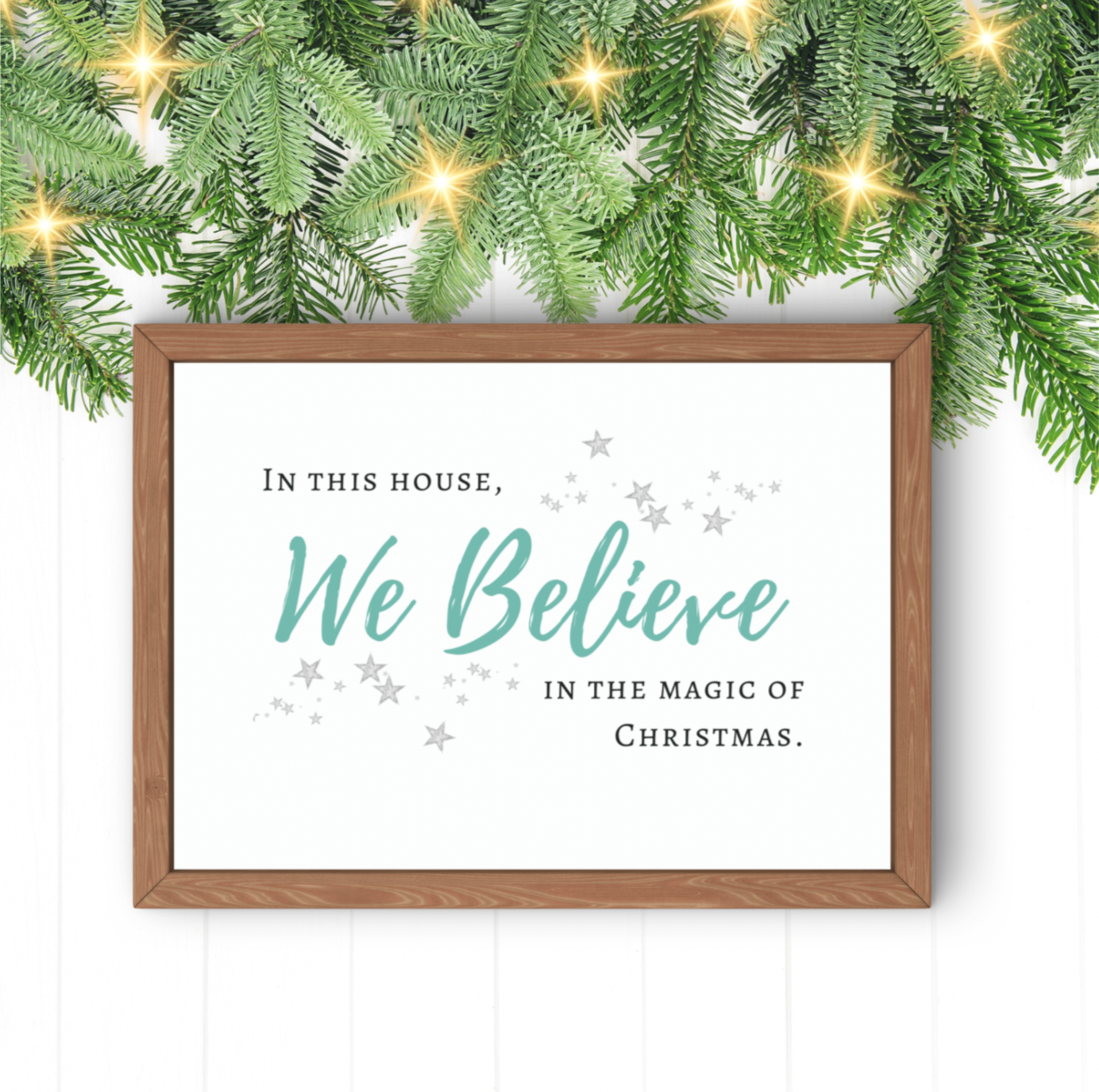 We Believe Christmas Print