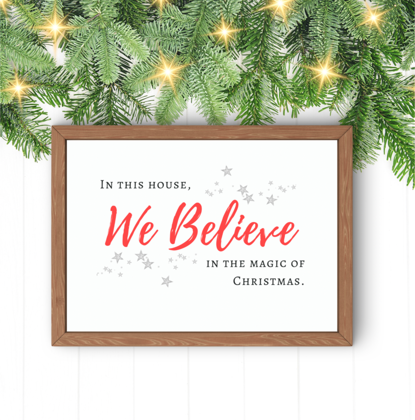 We Believe Christmas Print