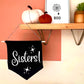 Sisters Canvas Hanging Banner