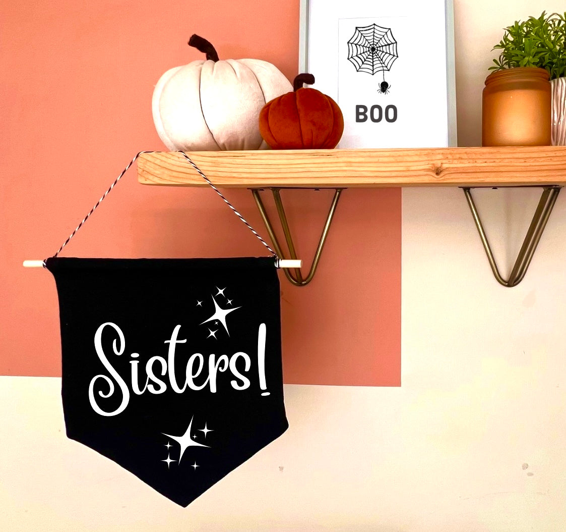 Sisters Canvas Hanging Banner