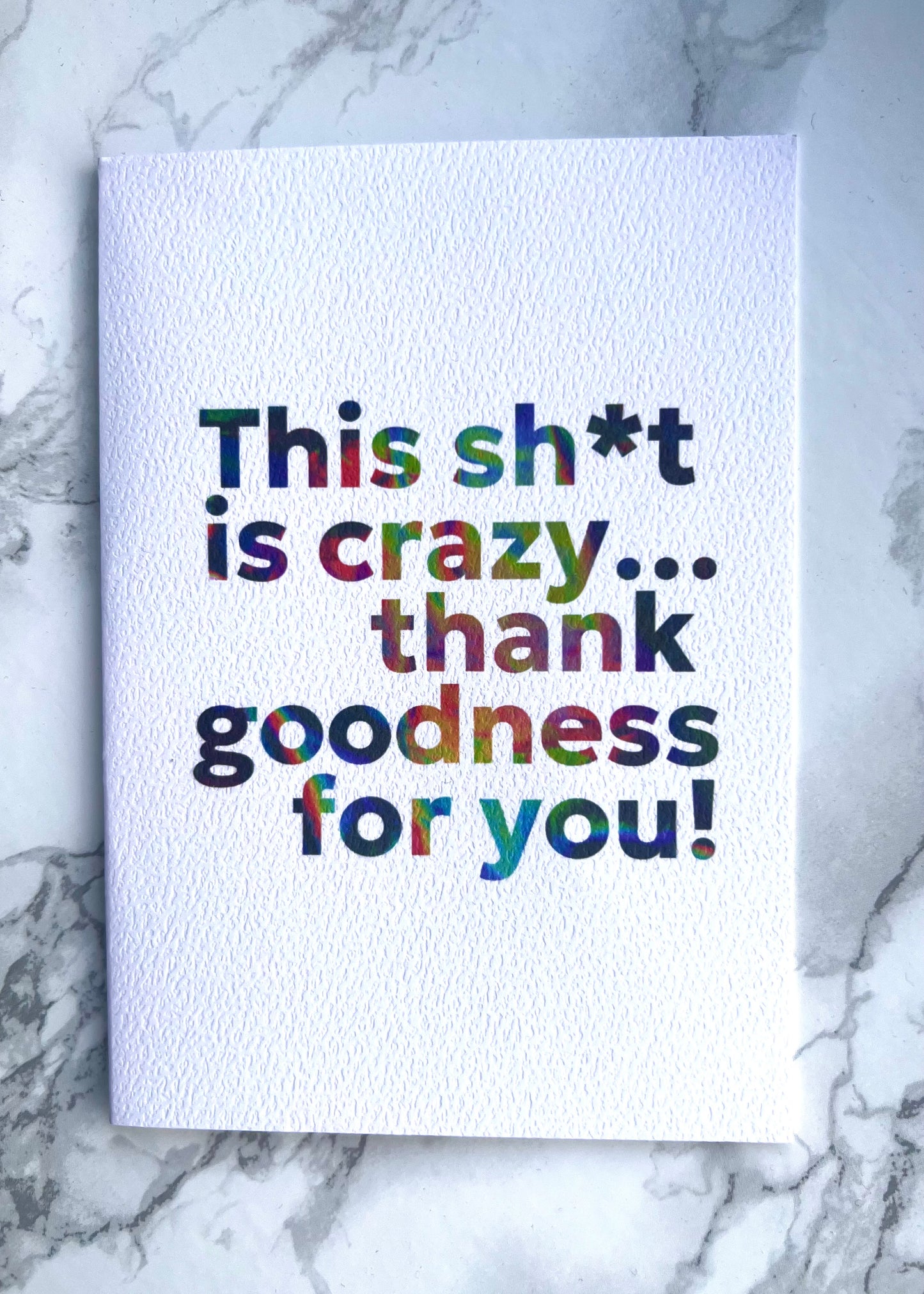 This Sh*t Is Crazy Greetings Card