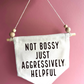 Aggressively Helpful Canvas Hanging Banner