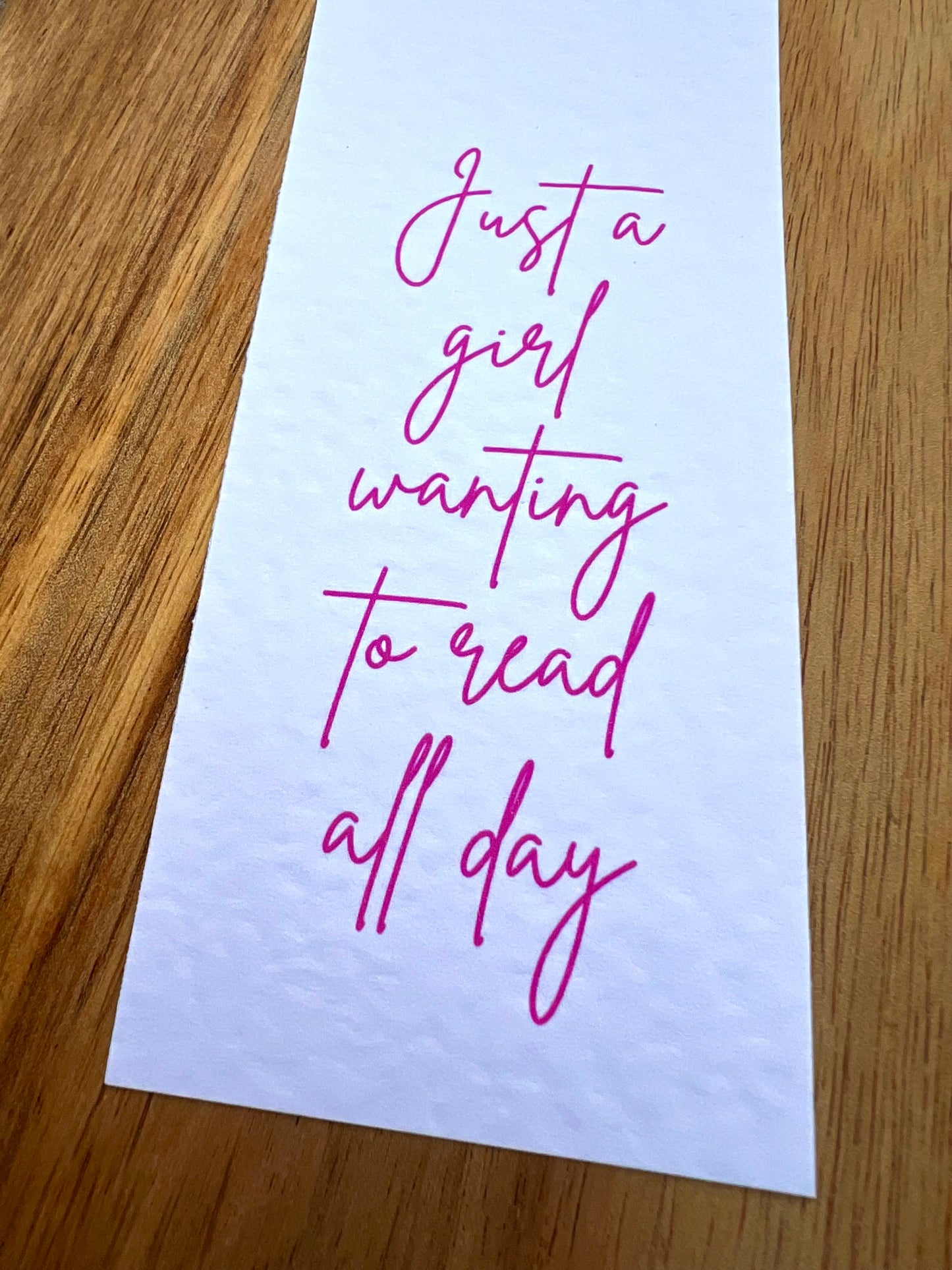 Just A Girl Bookmark