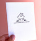 Nowhere Better New Home Greetings Card