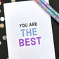 You Are The Best Greetings Card