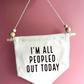 Peopled Out Canvas Hanging Banner