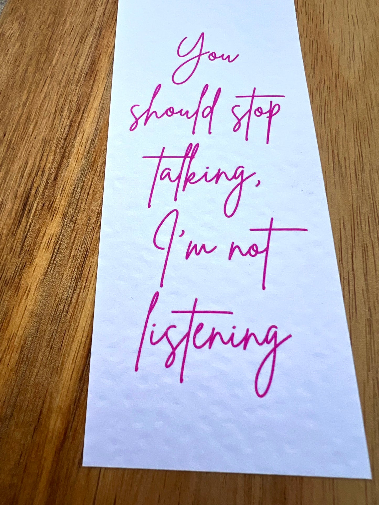 Stop Talking Bookmark