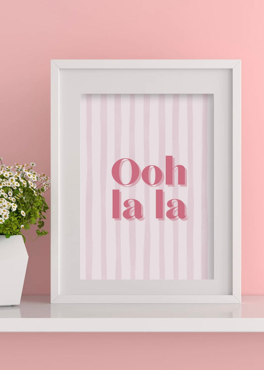 Ooh La La Print