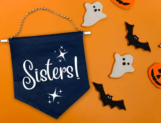 Sisters Canvas Hanging Banner