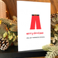 Stretchy Waistband Christmas Card