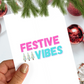 Festive Vibes Christmas Card