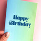 Blue Fade Birthday Card
