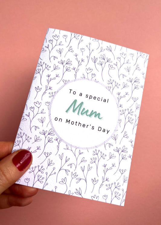 Special Mum Mother’s Day Greetings Card