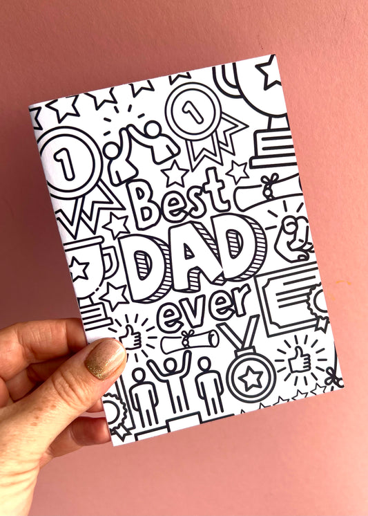 Colour Me Best Dad Ever Card