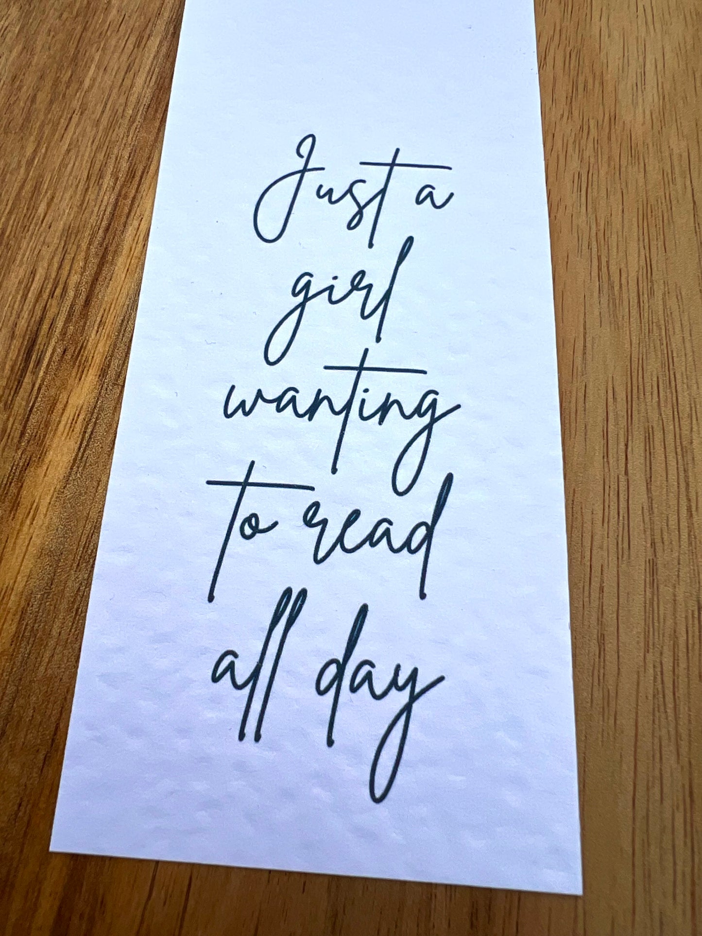 Just A Girl Bookmark