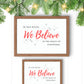 We Believe Christmas Print